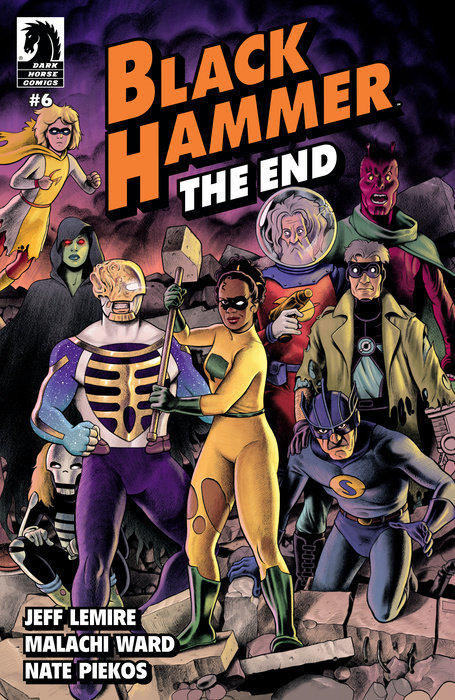 Black Hammer: The End #6 (CVR A) (Malachi Ward)