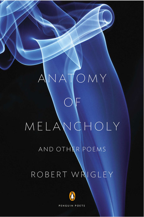 Anatomy of Melancholy and Other Poems