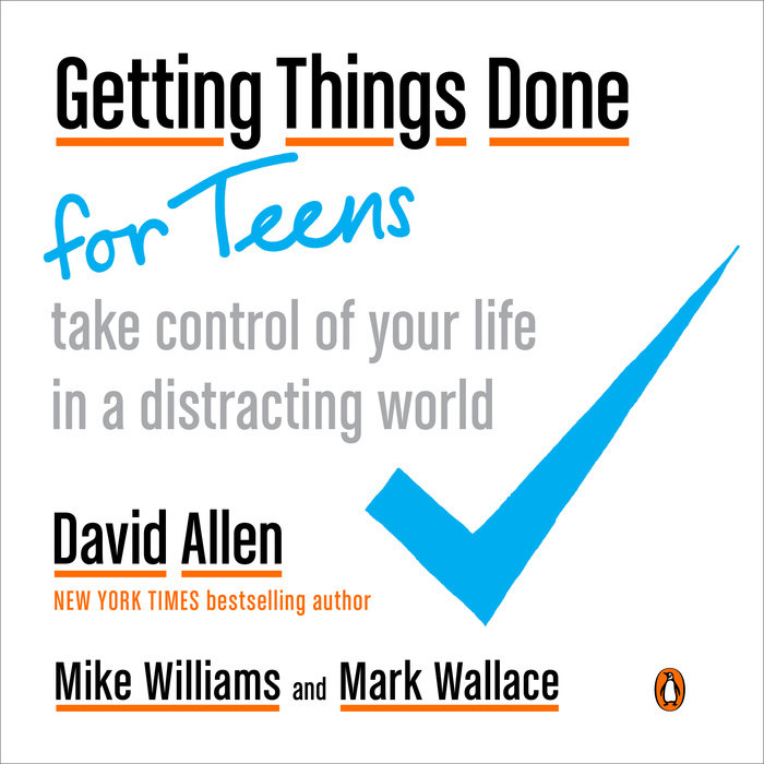 Getting Things Done for Teens