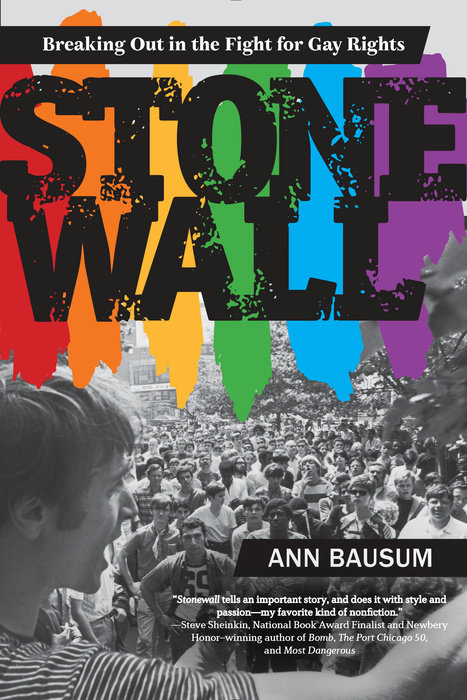 Stonewall: Breaking Out in the Fight for Gay Rights
