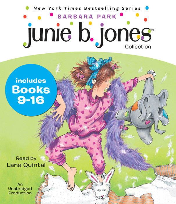 Junie B. Jones Collection: Books 9-16