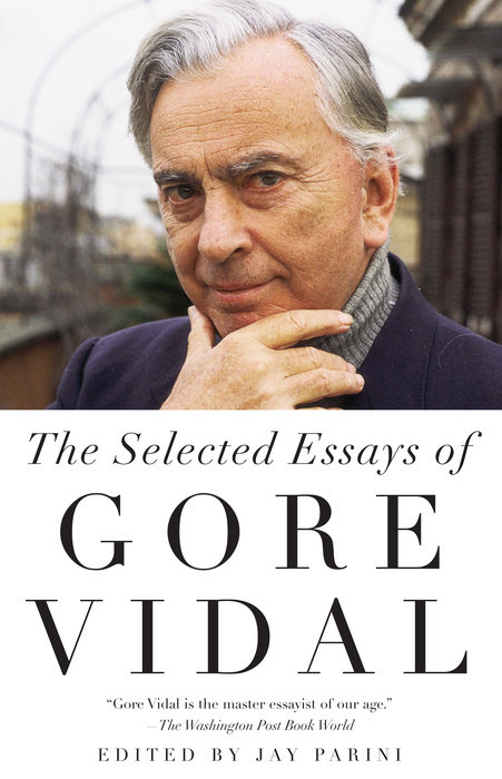 Selected Essays of Gore Vidal