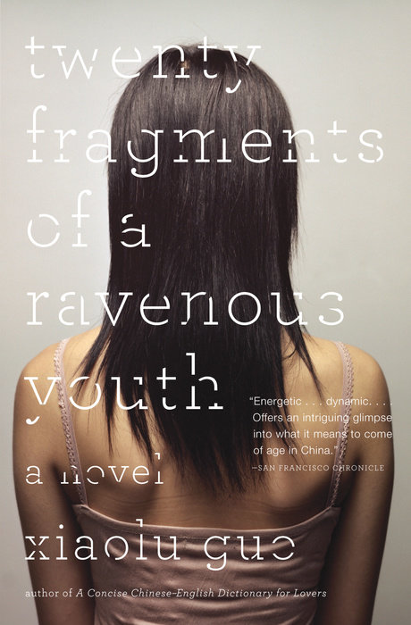 Twenty Fragments of a Ravenous Youth