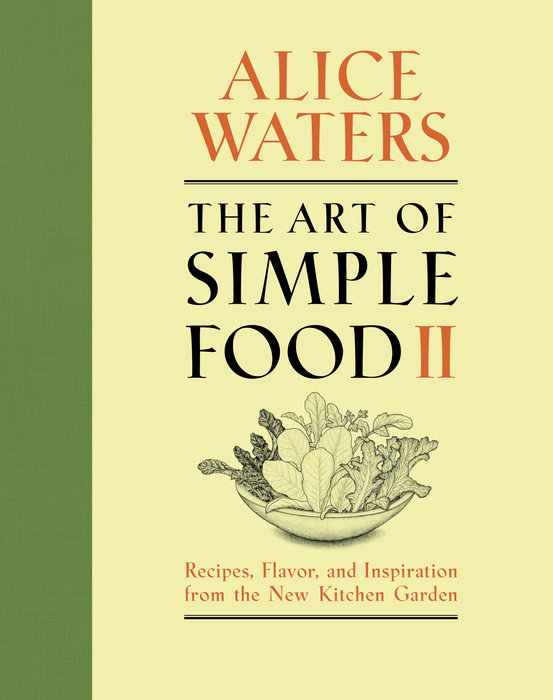 The Art of Simple Food II