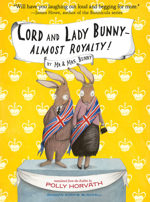 Lord and Lady Bunny--Almost Royalty!