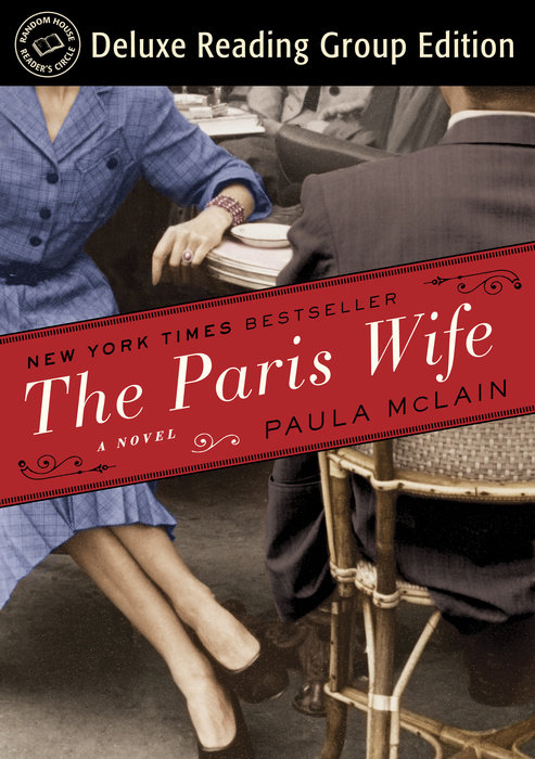 The Paris Wife (Random House Reader's Circle Deluxe Reading Group Edition)