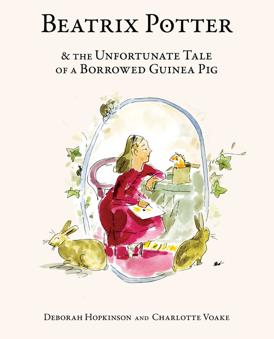 Beatrix Potter and the Unfortunate Tale of a Borrowed Guinea Pig