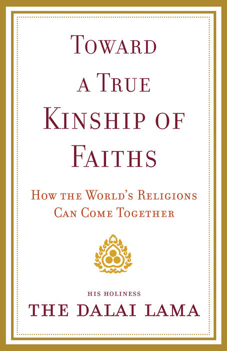 Toward a True Kinship of Faiths