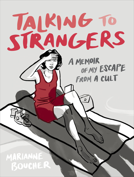 Talking To Strangers By Marianne Boucher 9780385677332