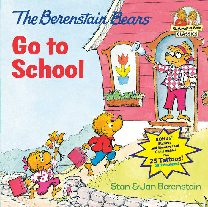 The Berenstain Bears Go To School (Deluxe Edition)