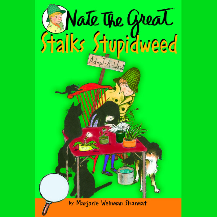 Nate the Great Stalks Stupidweed