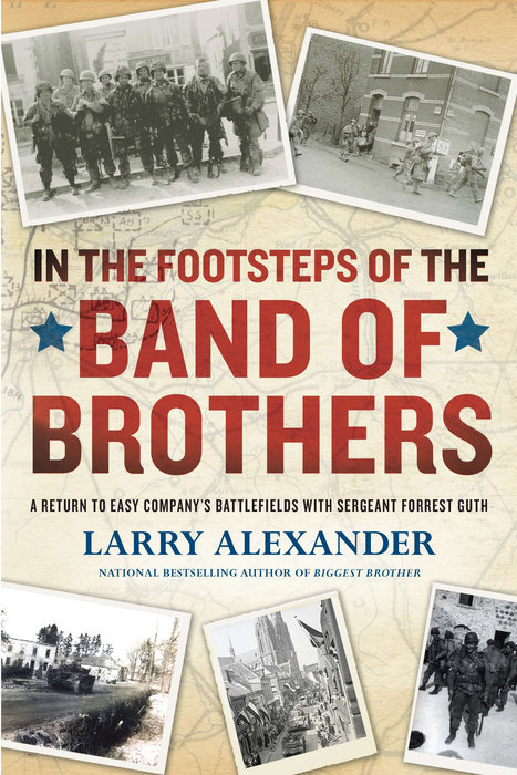 In the Footsteps of the Band of Brothers