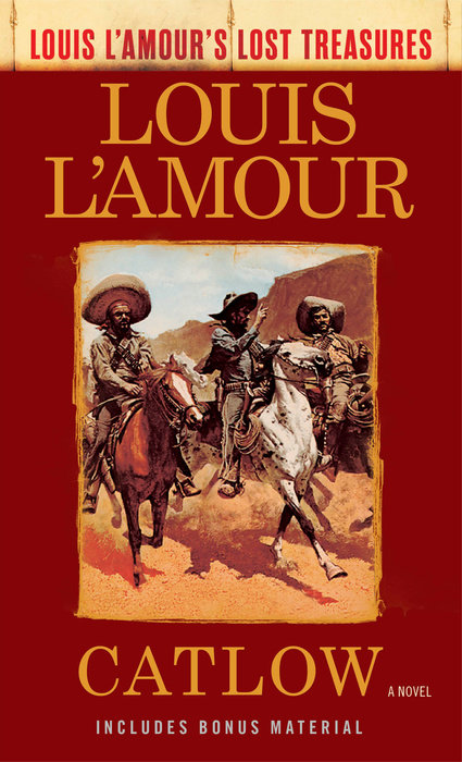 Catlow (Louis L'Amour's Lost Treasures)