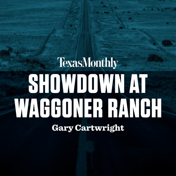 Showdown at Waggoner Ranch