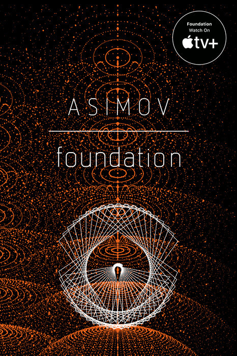 Foundation (Apple Series Tie-in Edition)