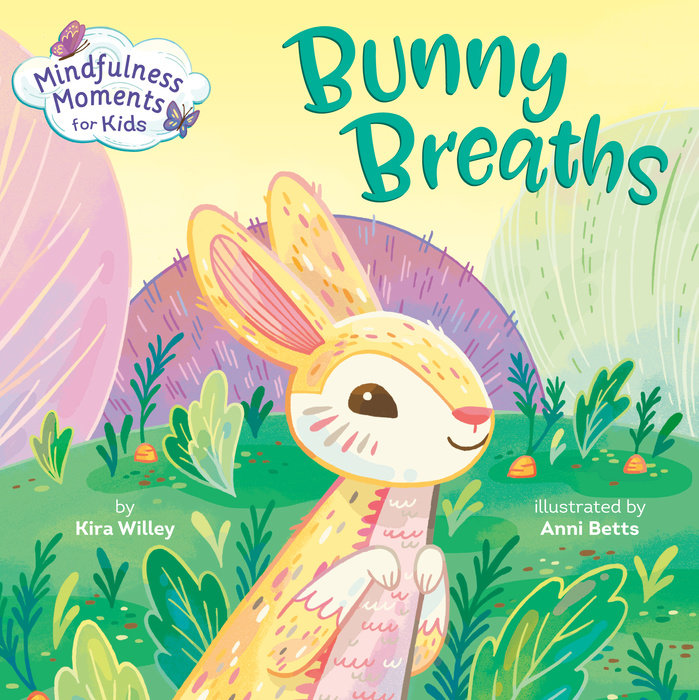 Mindfulness Moments for Kids: Bunny Breaths