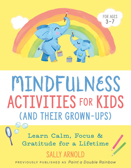 Mindfulness Activities for Kids (And Their Grown-ups)
