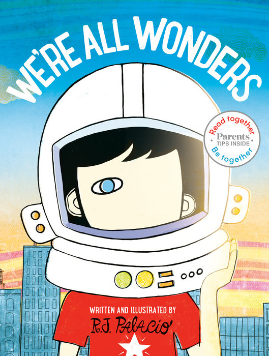 We're All Wonders: Read Together Edition