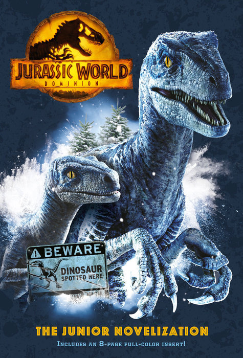 Jurassic World Dominion: The Junior Novelization  (Jurassic World Dominion)