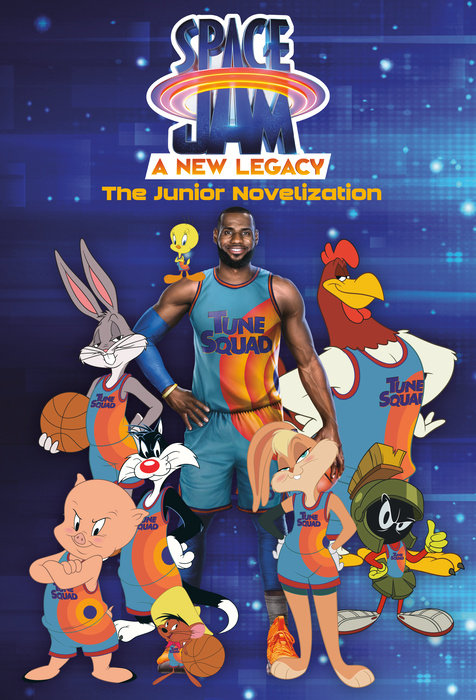 Space Jam: A New Legacy: The Junior Novelization (Space Jam: A New Legacy)