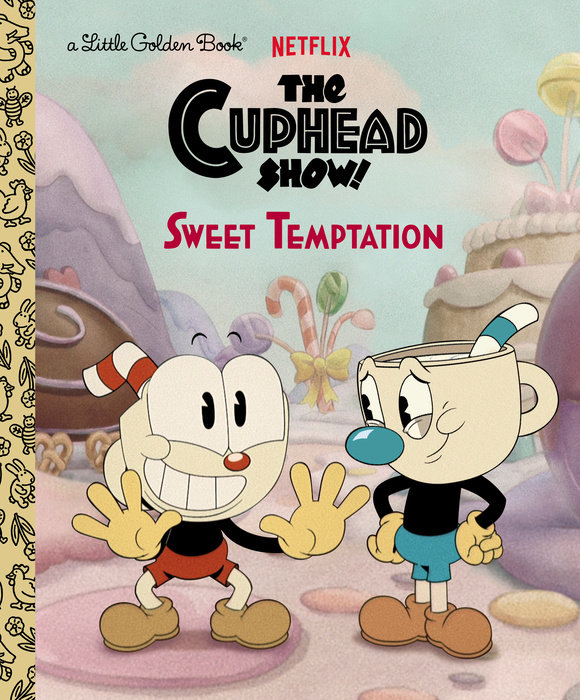 Cuphead Little Golden Book (The Cuphead Show!)