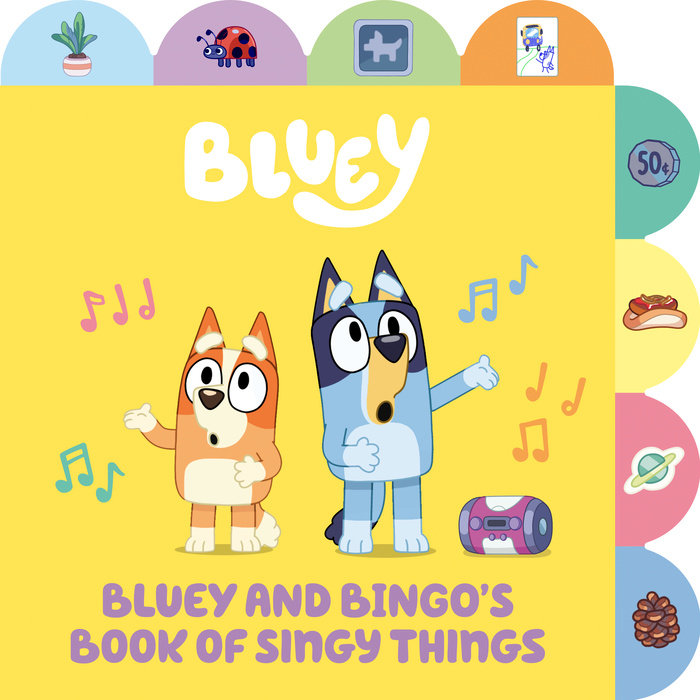 Bluey and Bingo's Book of Singy Things
