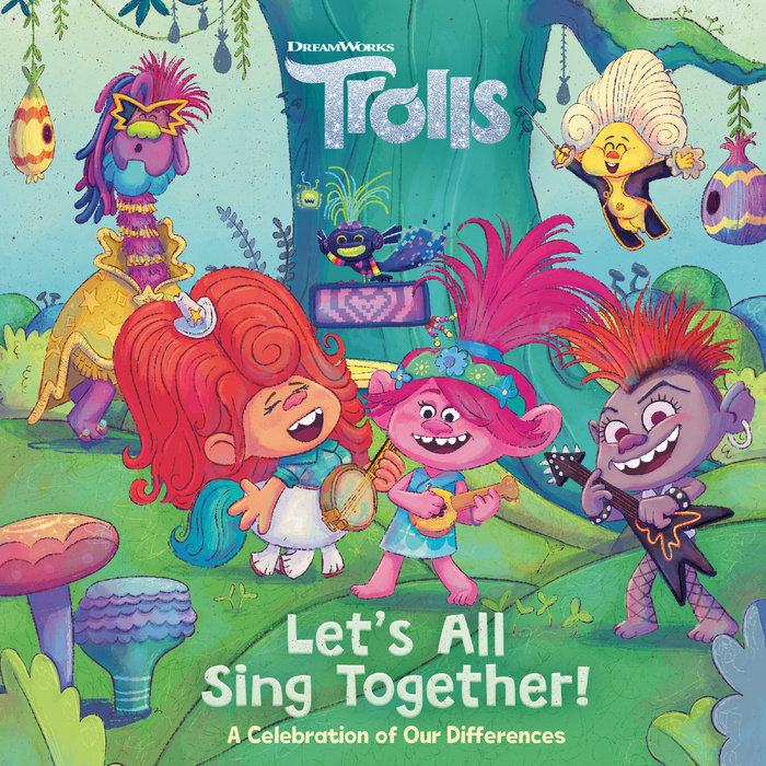 Let's All Sing Together (DreamWorks Trolls)