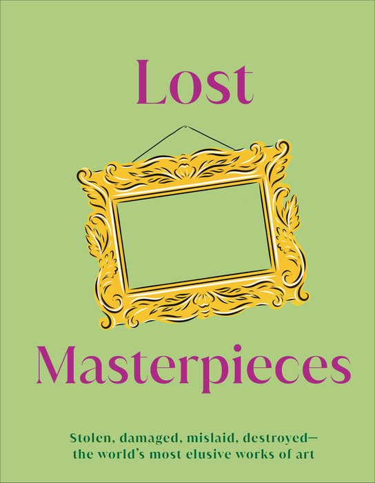 Lost Masterpieces