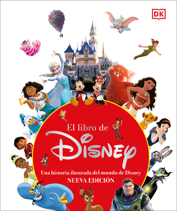 El libro de Disney (The Disney Book, Centenary Edition)