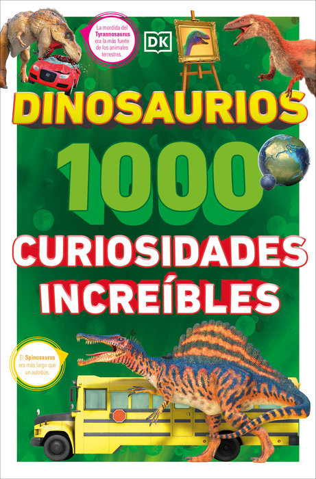 Dinosaurios: 1000 curiosidades increíble (1,000 Amazing Dinosaurs Facts)