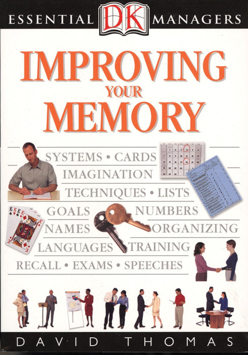 DK Essential Managers: Improving Your Memory