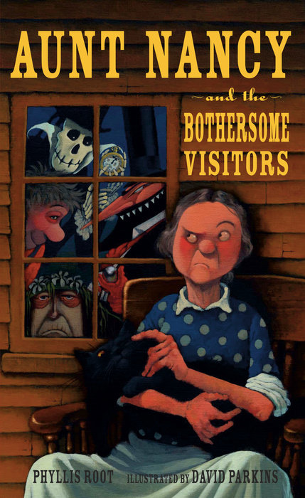 Aunt Nancy and the Bothersome Visitors