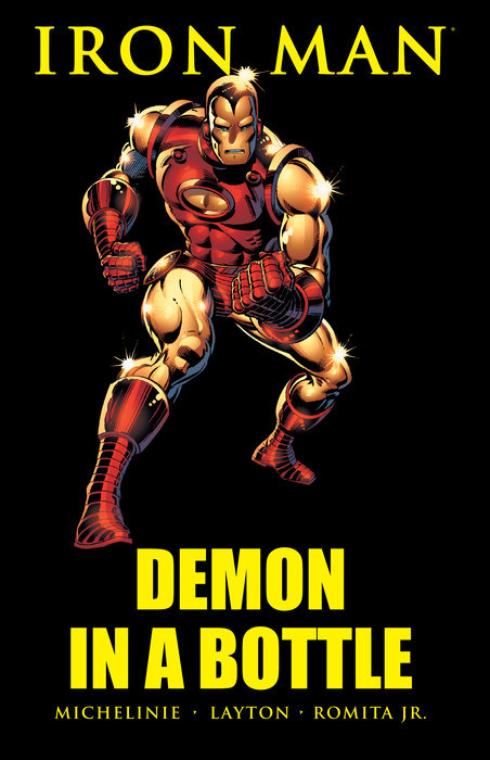 IRON MAN: DEMON IN A BOTTLE TPB [NEW PRINTING]