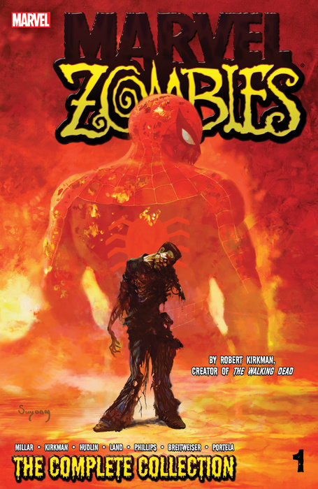 MARVEL ZOMBIES: THE COMPLETE COLLECTION VOL. 1