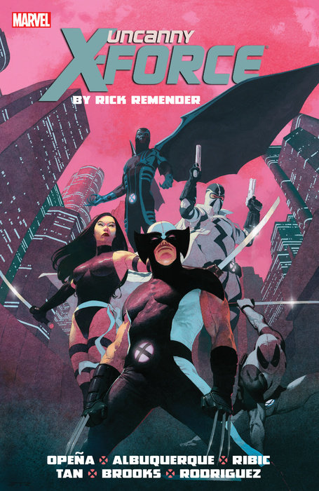 UNCANNY X-FORCE BY RICK REMENDER: THE COMPLETE COLLECTION VOL. 1 TPB