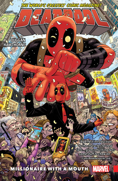DEADPOOL: WORLD'S GREATEST VOL. 1 - MILLIONAIRE WITH A MOUTH TPB