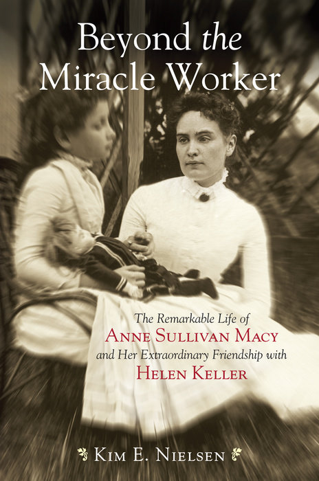 Beyond the Miracle Worker