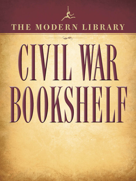 The Modern Library Civil War Bookshelf 5-Book Bundle