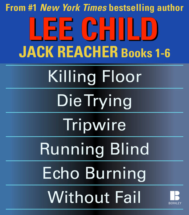 Lee Child's Jack Reacher Books 1-6