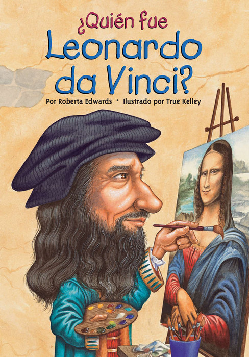 ¿Quién fue Leonardo da Vinci?