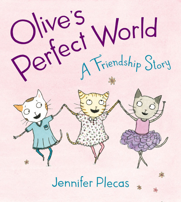 Olive's Perfect World