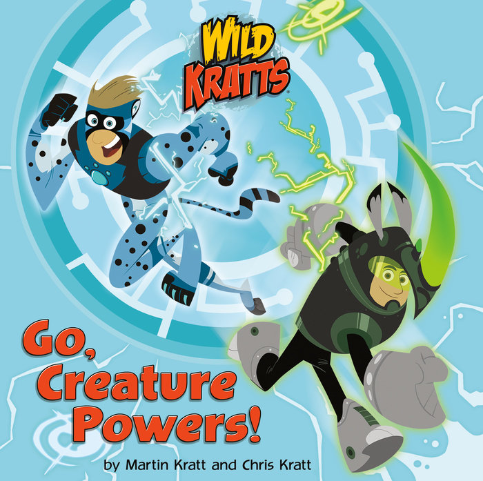 Go, Creature Powers! (Wild Kratts)