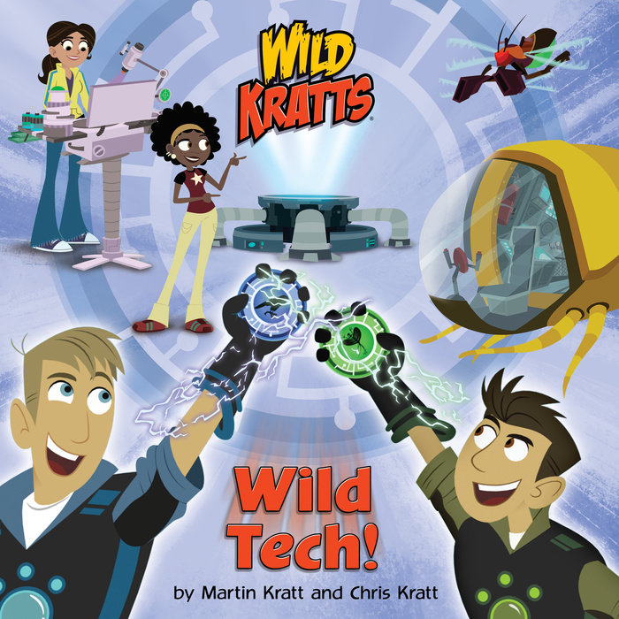Wild Tech! (Wild Kratts)