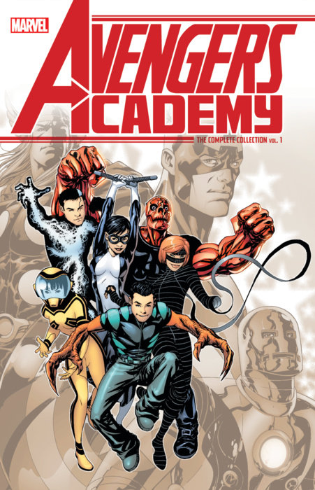 AVENGERS ACADEMY: THE COMPLETE COLLECTION VOL. 1 TPB