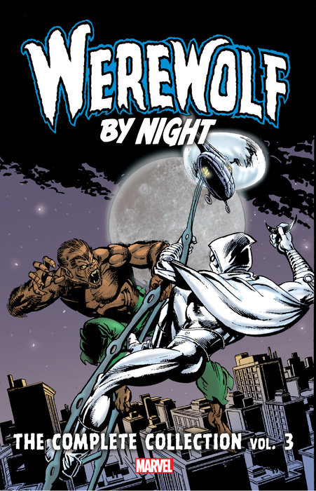 WEREWOLF BY NIGHT: THE COMPLETE COLLECTION VOL. 3 TPB