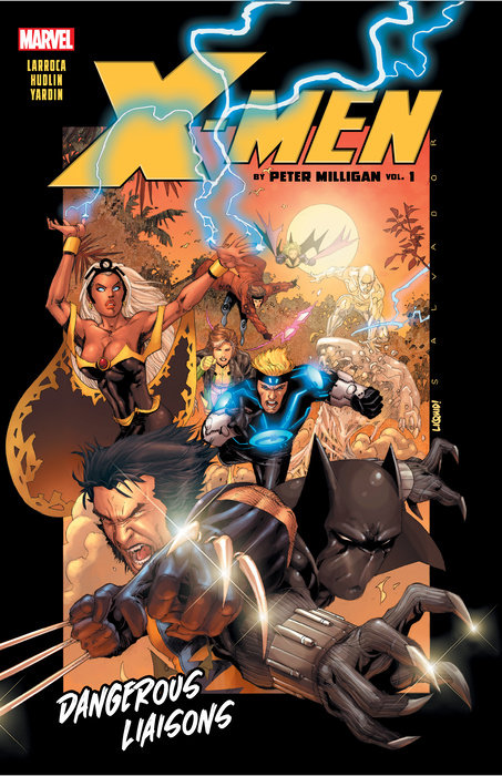 X-MEN BY PETER MILLIGAN VOL. 1: DANGEROUS LIAISONS TPB
