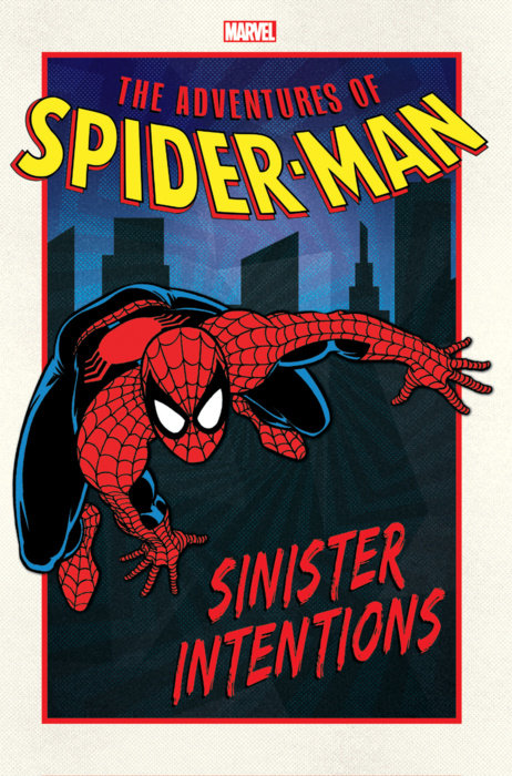 ADVENTURES OF SPIDER-MAN: SINISTER INTENTIONS GN-TPB