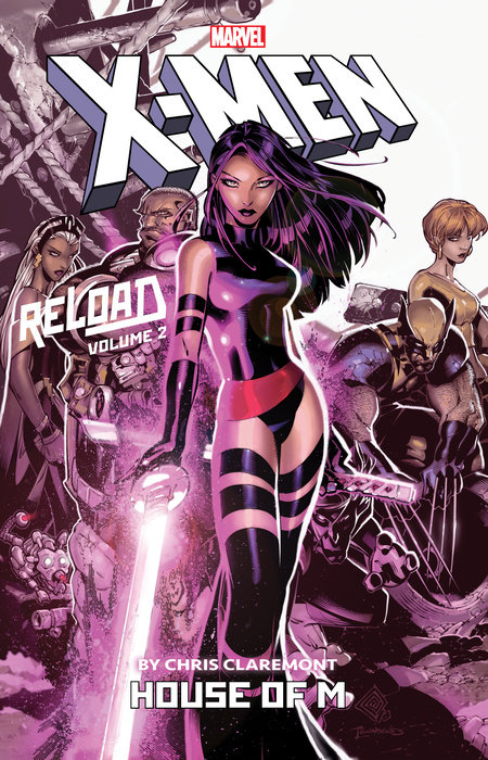X-MEN: RELOAD BY CHRIS CLAREMONT VOL. 2 - HOUSE OF M TPB