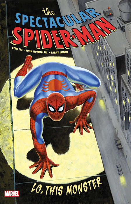 SPECTACULAR SPIDER-MAN: LO, THIS MONSTER TPB