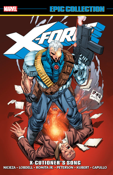 X-FORCE EPIC COLLECTION: X-CUTIONER'S SONG TPB